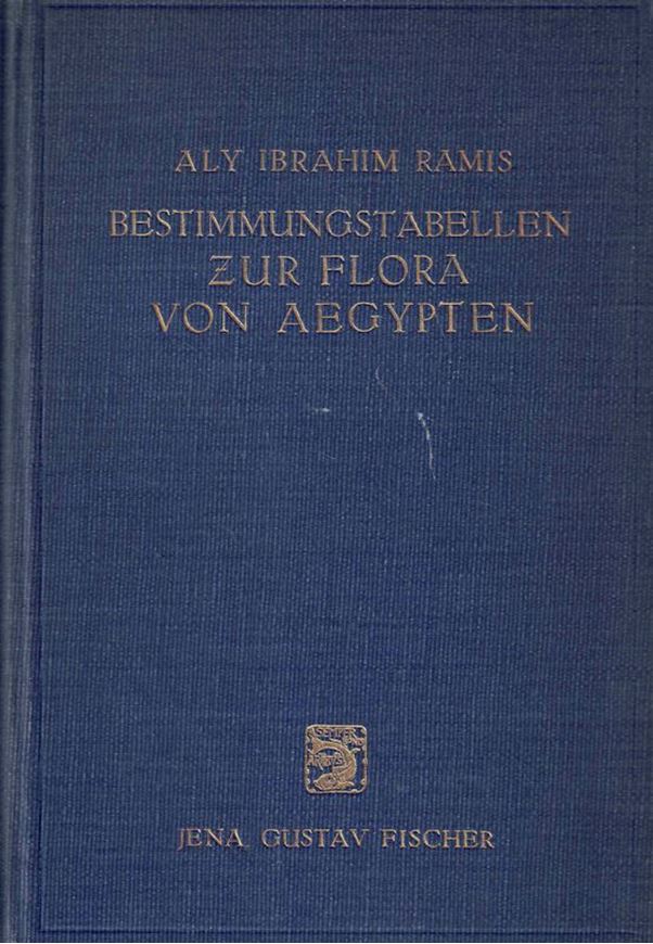 Bestimmungstabellen zur Flora von Aegypten.1929. 221 S. gr8vo. Hardcover.