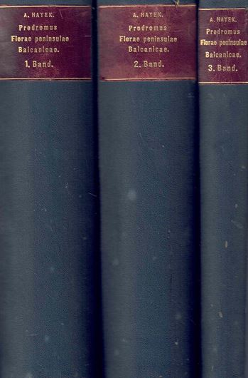 Prodromus Florae Peninsula Balcanicae. 3 vols. 1 map. 2818 S gr8vo. Hardcover.