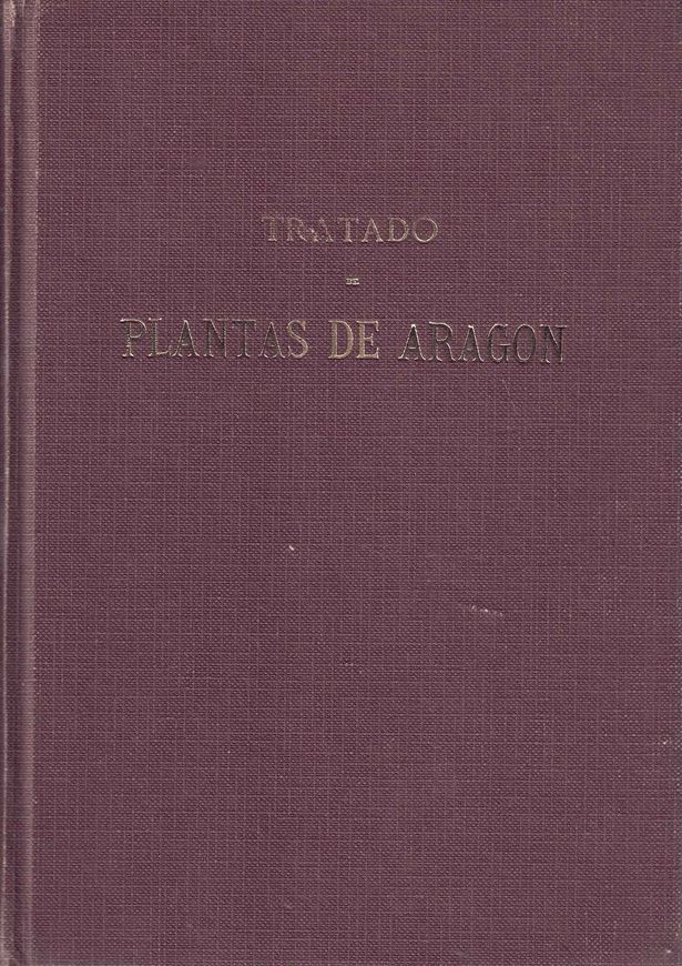 Tratado de Plantas de Aragon. 3rd ed. 1876- 1886. (Reprint 1986). XIV,628 p. gr8vo. Cloth. - In Spanish.