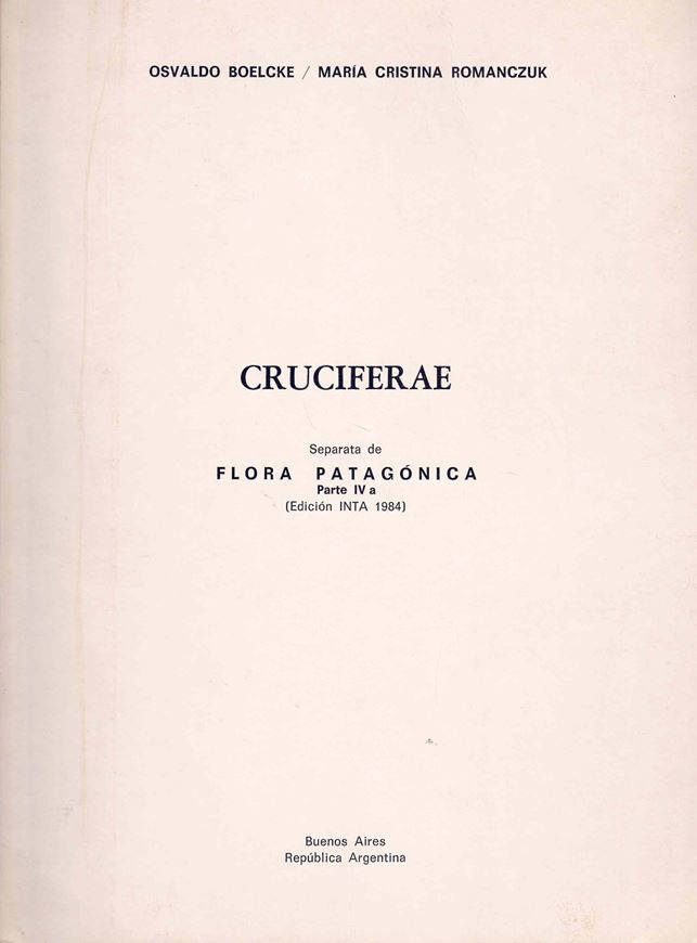 Cruciferae. 1984. (Separata de Flora Patagonica, Part IVa) .illus. (line drawings). 174 p. 4to. Paper bd.