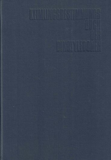 Keimlings - Bestimmungsbuch der Dikotyledonen. 1968. 91 Tafeln (Strichzeichnungen). 386 S. 4to. Leinen.