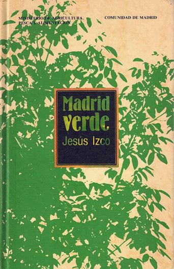 Madrid Verde. (No Year, 1983?). illus. 517 p. gr8vo. Hardcover. - In Spanish.