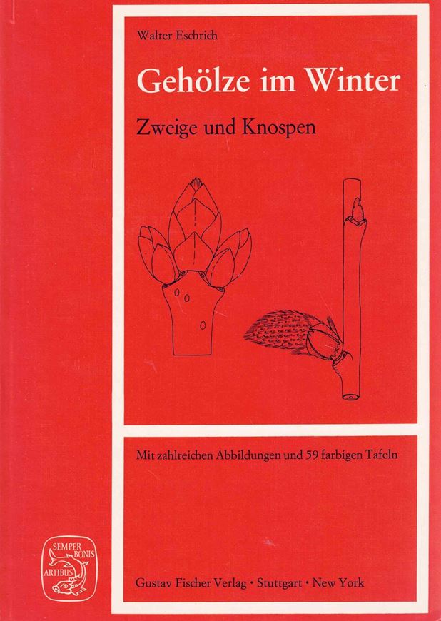 Gehölze im Winter. Zweige und Knospen. 1981. 59 Farbtafeln.137 S. gr8vo. Hardcover.