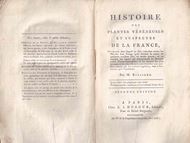 Histoire de Plantes Vénéneuses et Suspectes de la France. Ouvrage dans laquelle on fait connoitre toutes les Plantes dans l'usage peu devenir la source de quelques accidens plus ou moins graves; ou on indique les lsignes qui caractérisent les diverses  sortes d'Empoissonnement, et les moyens les plus prompts et les plus efficaces pour remédier aux accidens causé par les poisons végétaux...