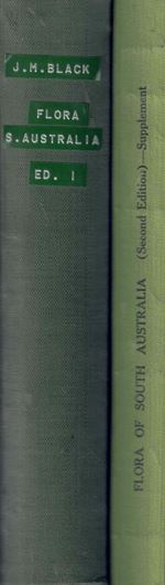 Flora of South Australia. 4 parts boundin 1 volume. 1922-1929. illus. (line drawgs.). 739 p. gr8co. Hardcover. &  Supplement to J.M. Black's Flora of South Australia (second edition, 1943-1957) by Hansjoerg Eichler. 1965. 385 p. gr8vo. Paper bd.