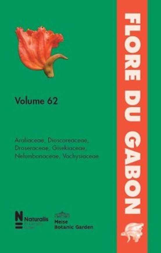 Vol. 62: Araliaceae, Dioscoraceae, Droseraceae, Gisekiaceae, Nelumbonaceae, Vochysiaceae. 2024. 14 figs. 6 col. pls. 72 p. gr8vo. Paper bd.