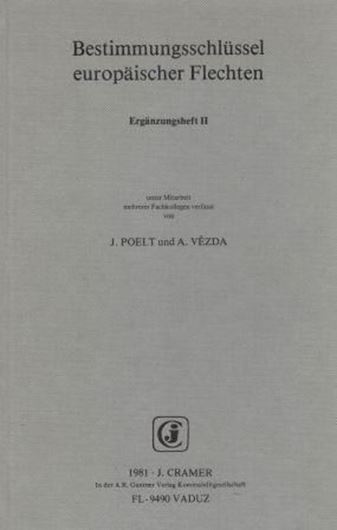 Bestimmungsschlüssel europäischer Flechten. Ergänzungsheft Band 2. 1981. (Bibliotheca Lichenologica,16). 390 S. gr8vo. Hardcover.