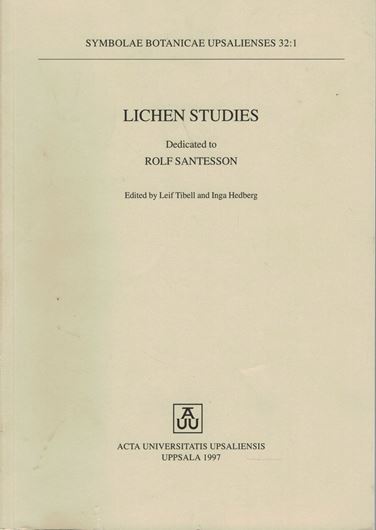 Lichen Studies. Dedicated to Rolf Santesson. 1997. (Symbolae Botanicae Upsalienses, 32:1) illus. 337 p. gr8vo. Paper bd.