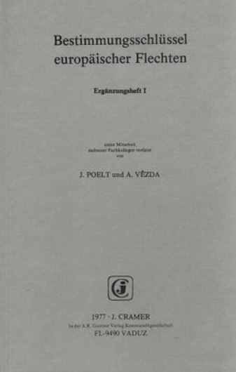 Bestimmungsschlüssel europäischer Flechten. Ergänzungsheft 1. 1977. (Bibliotheca Lichenologica, 9). IV, 258 S. gr8vo. Hardcover.-