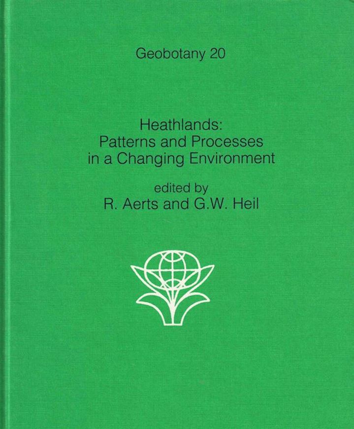 Heathlands.Patterns and Processes in a Changing Environment.1992.(Geobotany,20).Illustr.V,223 p.4to.Hardcover