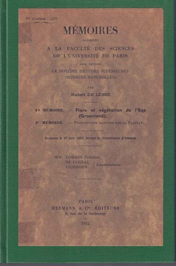 Flore et Végétation de l'Eqe (Groenland). 1952. (Diss., Paris).28 pls. 128 p. gr8vo. Hardcover.