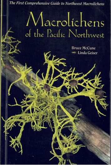 Macrolichens of the Pacific Northwest. 1997. illustr. XIV, 366 p. 8vo. Paper bd.