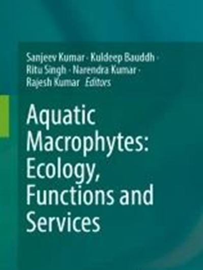 Aquatic Macrophytes: Ecology, Functions and Services, 2024. X, 311 p. Hardcover.