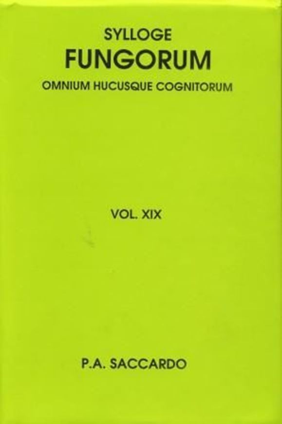 Sylloge Fungorum omnium hucusque cognitorum. Vol. 19: Index iconum fungorum A-L. Patavii 1910. (Reprint 2011). 1158 p. gr8vo. Hardcover.