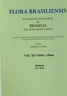 Ed. by C.F.P. von Martius, A.G.Eichler & I.Urban: Volume 14:01: O. Berg: Myrtaceae. 1857-1859. (Reprint 2002). 82 plates. 656 p. Paper bd.