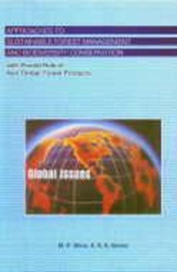  Approaches to Sustainable Forest Management and Biodiversity Conservation: With Pivotal Role of Non Timber Forest Products. 2002. IX, 508 p. gr8vo. Hardcover.