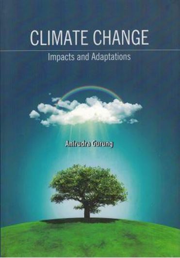 Climate Change. Impacts and Adaptations. 2017. illus. XI, 189 p. gr8vo. Hardcover.