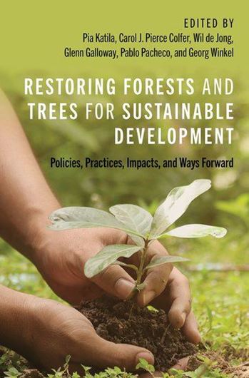 Restoring Forests and Trees for Sustainable Development. 2024. XXII, 361  p. gr8vo. Hardcover.