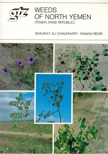 Weeds of North Yemen (Yemen Arab Republic). 1983. (GtZ-Schriftenreihe, 93). 186 figs. (= full-page line- drawings). 403 p. gr8vo. Paper bd.