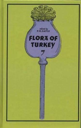 Flora of Turkey and the East Aegean Islands. Volume 007. 1982. (Reprint 1997). illus. XX,947 p. gr8vo. Hardcover.