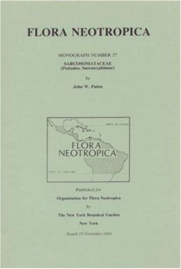 Vol. 037: Paden, John W.: Sarcosomataceae (Pezizales, Sarcoscyphineae). 1983. 9 figs. 17 p. gr8vo. Paper bd.