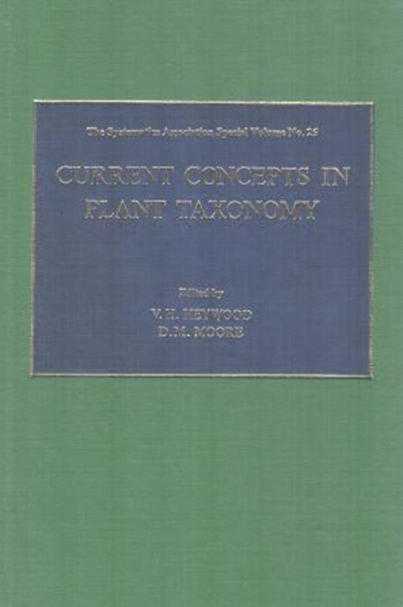  Current Concepts in Plant Taxonomy. 1984. (The Systematic Assoc.Spec.Vol. 25). illustr. XV,430 p. gr8vo. Cloth.