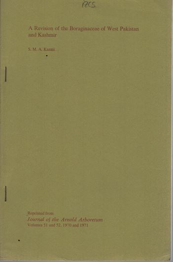 A revision of the Boraginaceae of West Pakistan and Kashmir. 2 parts (in 1). 1970-1971. (Jl. Arnold Arboretum, 51 & 52). 228 p. gr8vo. Paper bd.