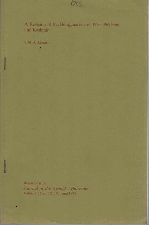 A revision of the Boraginaceae of West Pakistan and Kashmir. 2 parts (in 1). 1970-1971. (Jl. Arnold Arboretum, 51 & 52). 228 p. gr8vo. Paper bd.