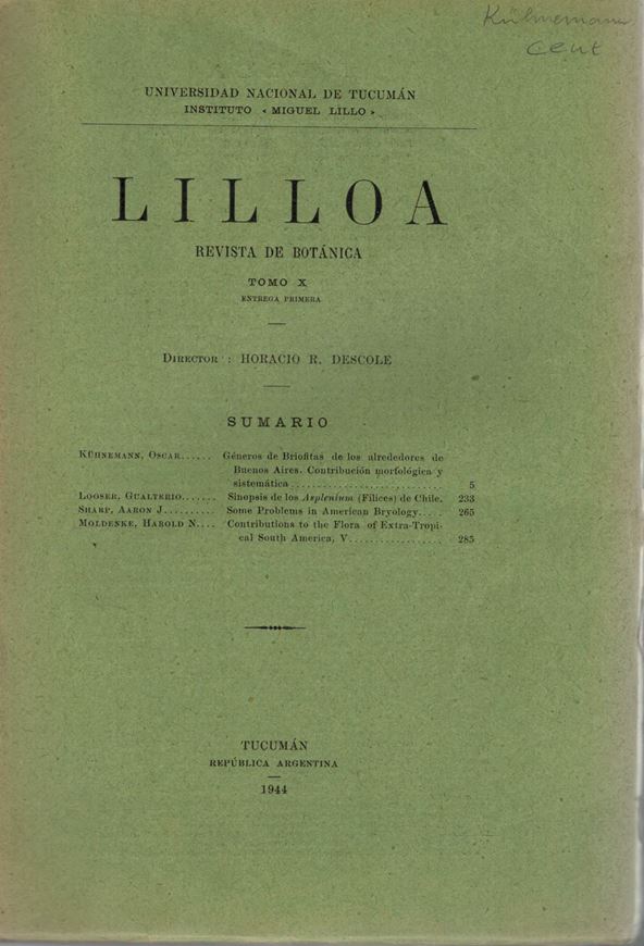 Generos de Briofitas de los Aldredores de Buenos Aires. 1944. (Lilloa, Vol. 10, pt. 1). 91 figs. 232 p. gr8vo. Paper bd.