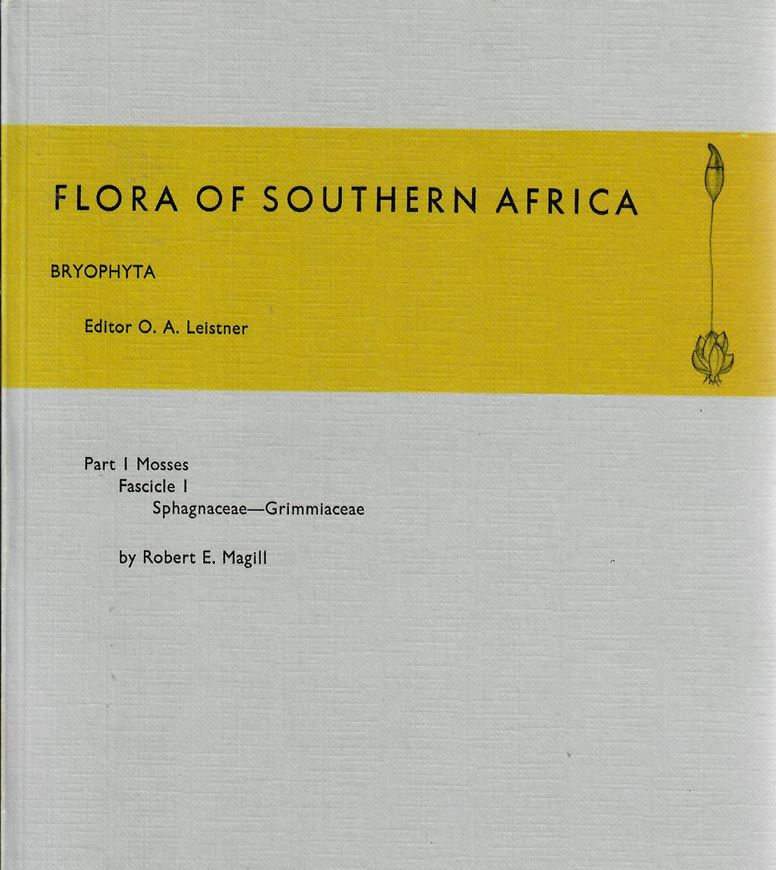 Bryophyta 1, Mosses. Fascicle 1: Sphagnaceae- Grimmiaceae. Edited by O.A.Leistner. 1981. (Flora of Southern Africa). 110 distribution maps. 83 figs. XV,291 p. gr8vo. Paper bd.