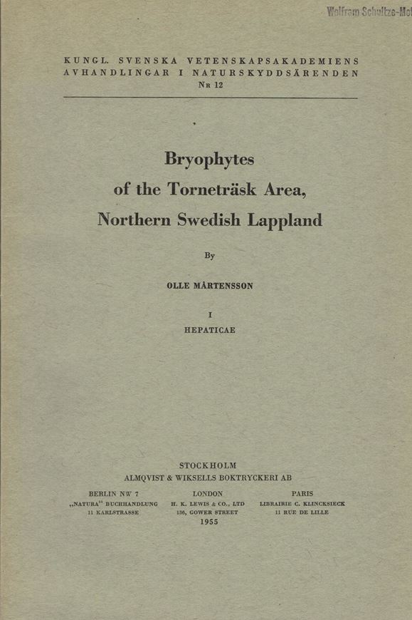 Bryophytes of the Tornetraesk Area, Northern Swedish Lappland. 3 parts. Stockholm 1955-1956. (Kungl.Svenska Vet.Avhdlg. i Naturskydds. 12,14-15). figs. 3 maps. 514 p. Paper bd.