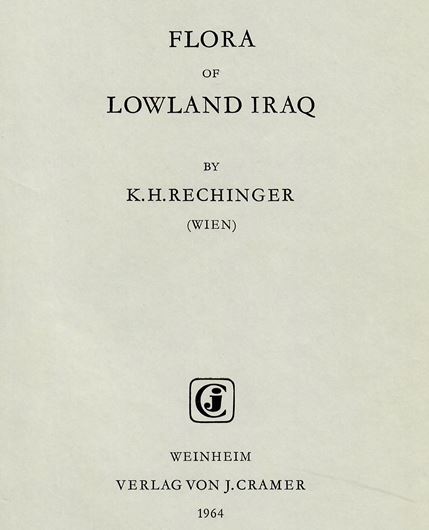 Flora of Lowland Iraq.1964.VIII,746 p.gr8vo.Cloth.  (ISBN 978-3-7682-0217-6)