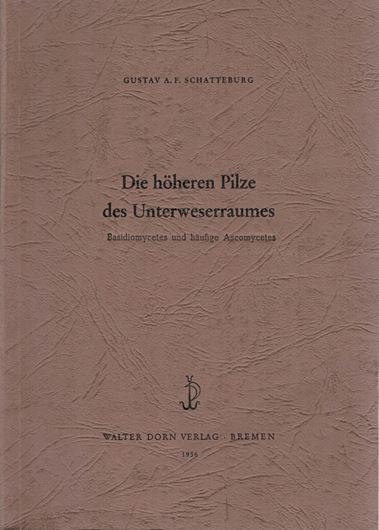 Die höheren Pilze des Unterweserraumes. Basidiomycetes und häufige Ascomycetes. Ein Fundkatalog der Jahre 1913- 1956. 1956. (Monographien der Wittheit zu Bremen,3). XV,441 S. gr8vo. Leinen.