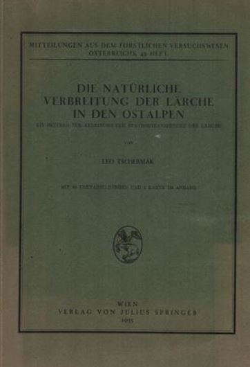 Die Natürliche Verbreitung der Lärche in den Ostalpen. 1935. (Mitteilgn. aus d.forstl. Versuchsw. Österreichs,43). 60 Fig. 1 kol.Verbreitungskarte 1:1.500.000. IX,361 S. 4to. Broschiert.