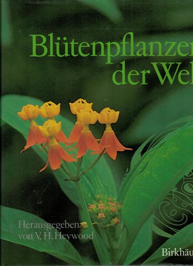 Blütenpflanzen der Welt. 1982. Viele Farbabbildungen. 335 S. 4to. Hardcover.