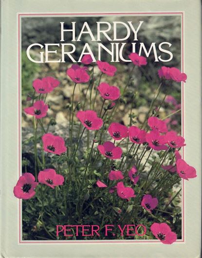 Hardy Geraniums. The Complete Guide to the Genus. 2nd rev. ed. 2002. 56 col. photographs. 50 line - figs. 218 p. gr8vo. Hardcover.