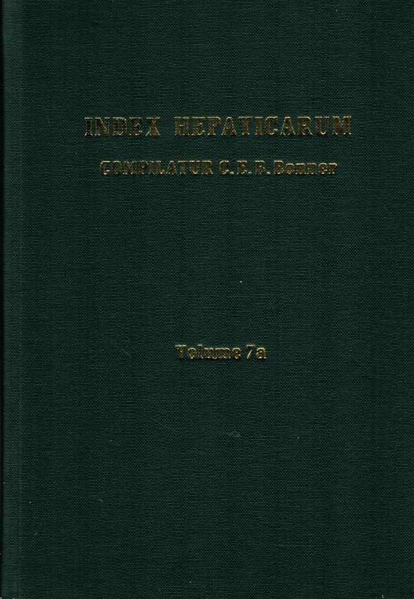 An index of the Liverworts of the World. Vol. 07a: Bischler, H.: Supplement A - C. 1977. (Reprint 2002). VIII, 167 p. Paper bd.