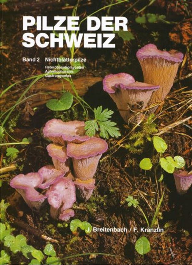 Pilze der Schweiz. Band 2: Heterobasidiomycetes, Aphyllophorales, Gasteromycetes. 1986. 528 Farbphotographien. 528 Mikrozeichnungen. 416 S. 4to. Kartoniert.