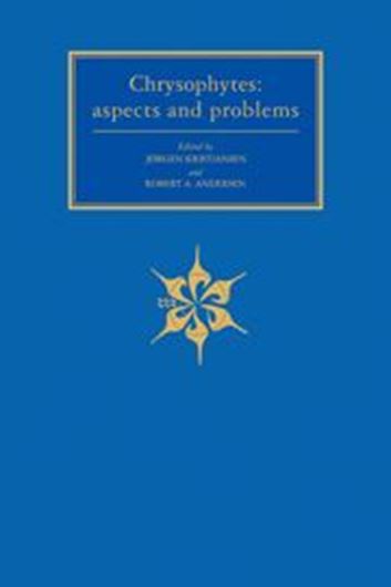  Chrysophytes: Aspects and Problems. 1986. (Reprint 2011). 38 pls. 25 tabs. figs. 352 p. gr8vo. Hardcover.