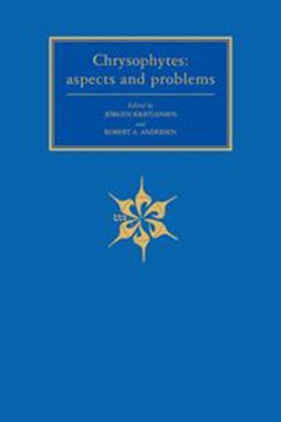  Chrysophytes: Aspects and Problems. 1986. (Reprint 2011). 38 pls. 25 tabs. figs. 352 p. gr8vo. Hardcover.