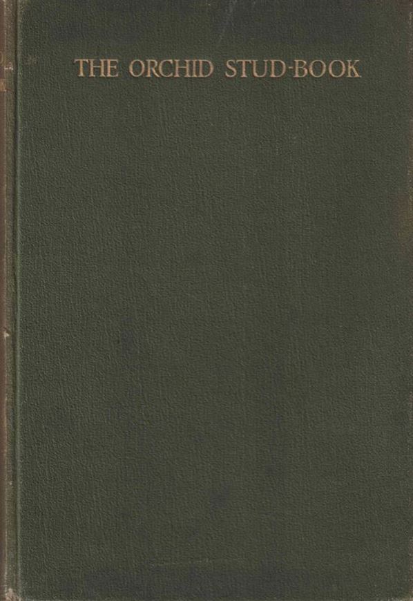 The Orchid Stud-Book: An Enumeration of Hybrid Orchids of Artificial Origin,with their Parents, Raisers, Date of first Flowering, References to Decriptions and Figures and Synonymy. With an Historical Introduction and 120 figures and a Chapter on Hybridising and Raising Orchids from Seed. 1909. 120 figs. 327 p. gr8vo. Cloth.