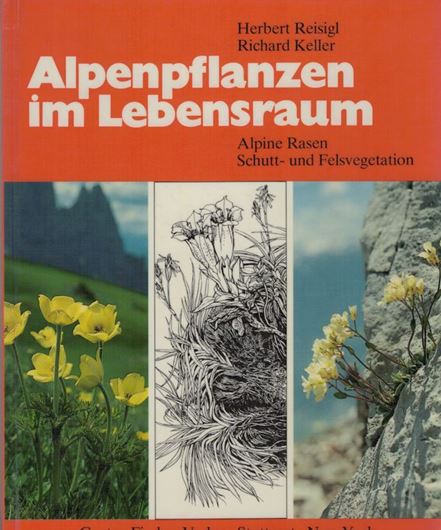 Alpenpflanzen im Lebensraum. Alpine Rasen, Schutt- und Felsvegetation. Vegetationsökologische Information für Studien, Exkursionen und Wanderungen. 1987. 189 Farbfotos. 86 Zeichnungen mit mehr als 400 Einzeldarstellungen. 58 wissenschaftliche Grafiken. 148 S. gr8vo. Broschiert.