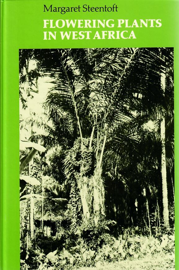 Flowering Plants in West Africa. 1988. 85 line-drawings. VIII, 344 p. gr8vo. Hardcover.