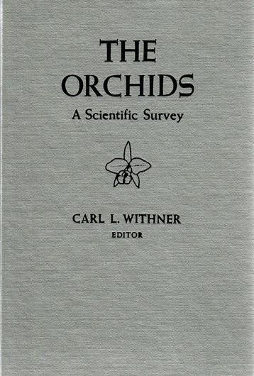 The Orchids. A Scientific Survey. 1959. (Reprint 1988). numerous black & white illustrations. tables. IX,648 p. gr8vo. Hardcover.