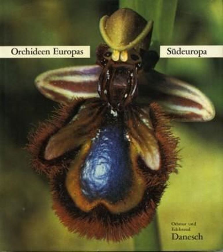 Orchideen Europas. Südeuropa. 1969. Viele Farbtafeln. 256 S. gr8vo. Leinen.