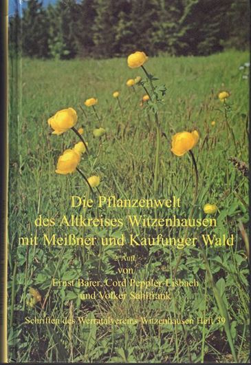 Die Pflanzenwelt des Altkreises Witzen- hausen mit Meissner und Kaufunger Wald.Eine erste Flora dieses Gebietes. 2te rev. Aufl. 2005.(Schriften des Werratalvereins Witzenhausen,39). 108 Farbabbildungen. 460 S. gr8vo. Hardcover.