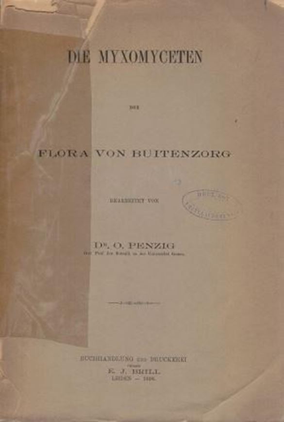 Die Myxomyceten der Flora von Buitenzorg. 1898. (Flore de Buitenzorg, Part 2). 83 S. gr8vo. Broschiert.