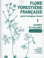 Flore Forestiere Francaise. Guide Ecologique Illustré Tome 1: Plaines et Collines. 2e éd. révue. 2018. numerous line drawings. 2460 p. gr8vo. Paper bd.