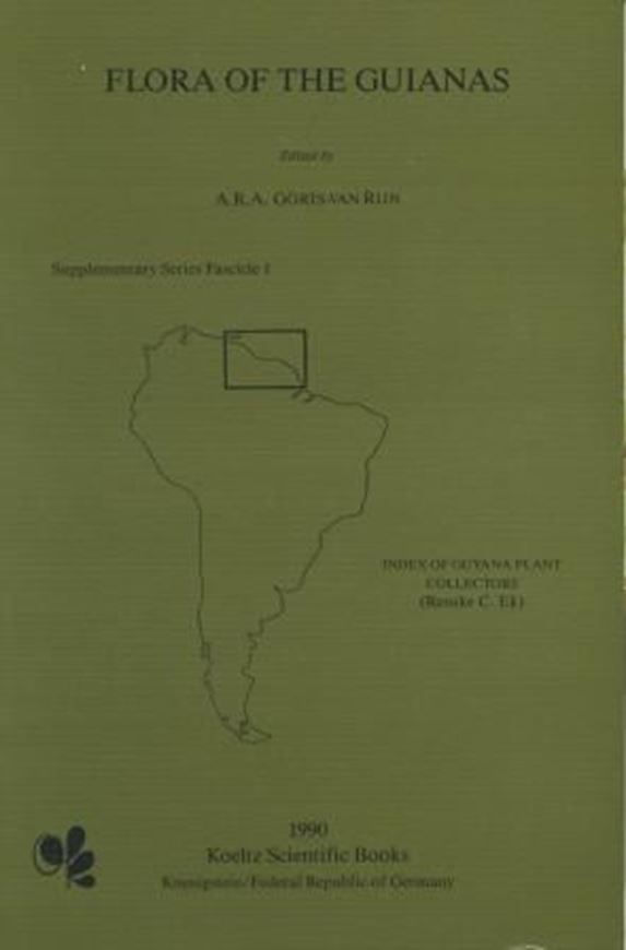 Supplementary Series. Fascicle 001:Ek,Renske C.: Index of Guyana Plant Collectors. 1990. 8 photographs. 2 maps. 1 tab. 85 pages. gr8vo. Paper bd. (ISBN 978-3-87429-321-1)