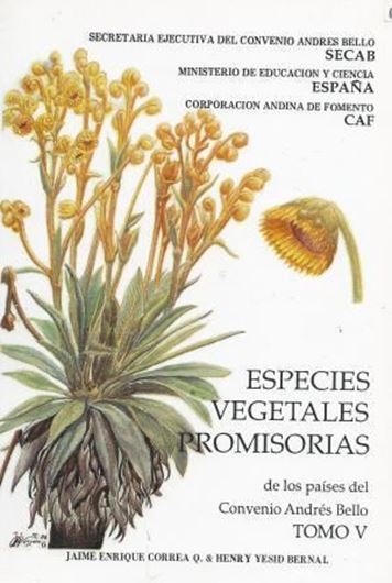 Ed. by Jaime E.Correa and Henry Yesid Bernal.Volume 5: Compositae (Aste- raceae). 1990. (Secretaria Ejecutiva del Convenio Andres Bello, SECAB, Volume 17). 37 figs. X, 569 p. gr8vo. Paper bd. - In Spanish.